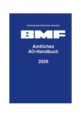 Abbildung von Bundesministerium der Finanzen (BMF) | Amtliches AO-Handbuch 2026 | 1. Auflage | 2026 | beck-shop.de