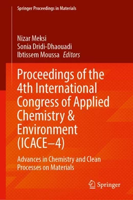 Abbildung von Meksi / Dridi-Dhaouadi | Proceedings of the 4th International Congress of Applied Chemistry & Environment (ICACE–4) | 1. Auflage | 2025 | beck-shop.de