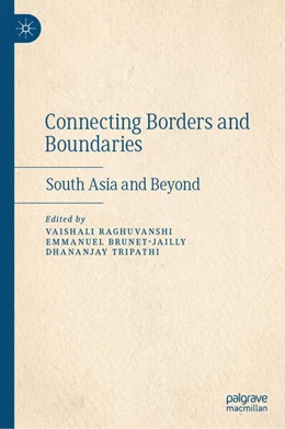 Abbildung von Raghuvanshi / Brunet-Jailly | Connecting Borders and Boundaries | 1. Auflage | 2026 | beck-shop.de