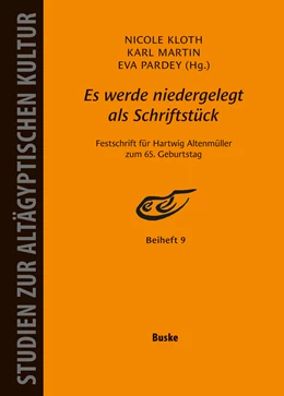 Abbildung von Kloth / Martin | Es werde niedergelegt als Schriftstück. Festschrift für Hartwig Altenmüller | 1. Auflage | 2025 | beck-shop.de