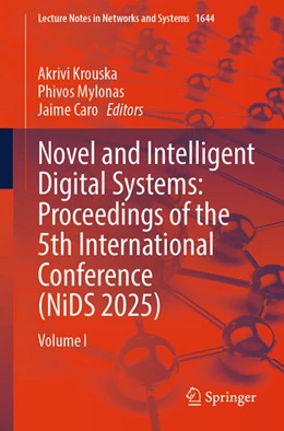 Abbildung von Krouska / Mylonas | Novel and Intelligent Digital Systems: Proceedings of the 5th International Conference (NiDS 2025) | 1. Auflage | 2025 | beck-shop.de