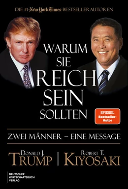 Abbildung von Kiyosaki / Trump | Warum Sie reich sein sollten | 1. Auflage | 2026 | beck-shop.de