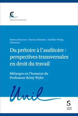 Abbildung von Hummer / Dietschy | Du prétoire à l'auditoire : perspectives transversales en droit du travail | 1. Auflage | 2025 | beck-shop.de