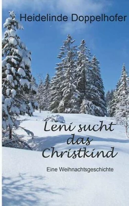 Abbildung von Doppelhofer | Leni sucht das Christkind | 1. Auflage | 2025 | beck-shop.de