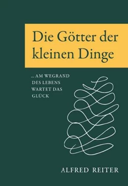 Abbildung von Alfred | Die Götter der kleinen Dinge | 1. Auflage | 2025 | beck-shop.de