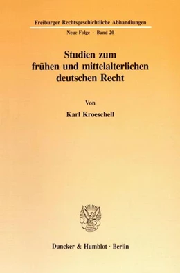 Abbildung von Kroeschell | Studien zum frühen und mittelalterlichen deutschen Recht. | 1. Auflage | 1995 | beck-shop.de