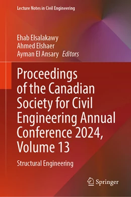 Abbildung von Elsalakawy / Elshaer | Proceedings of the Canadian Society for Civil Engineering Annual Conference 2024, Volume 13 | 1. Auflage | 2025 | beck-shop.de
