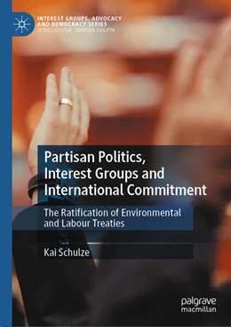 Abbildung von Schulze | Partisan Politics, Interest Groups and International Commitment | 1. Auflage | 2025 | beck-shop.de