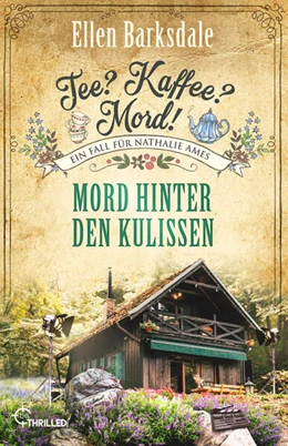 Abbildung von Barksdale | Tee? Kaffee? Mord! Mord hinter den Kulissen | 1. Auflage | 2025 | beck-shop.de