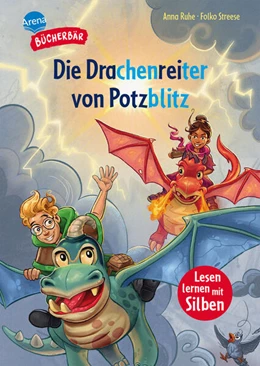 Abbildung von Ruhe / Arena Erstlesebücher | Die Drachenreiter von Potzblitz | 1. Auflage | 2026 | beck-shop.de