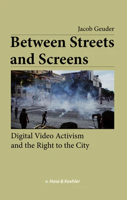 Abbildung von Geuder | Between Streets and Screens | 1. Auflage | 2025 | beck-shop.de