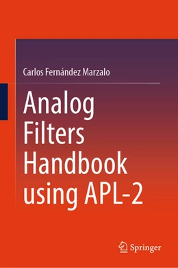 Abbildung von Fernández Marzalo | Analog Filters Handbook using APL-2 | 1. Auflage | 2025 | beck-shop.de