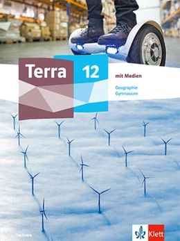 Abbildung von Terra Geographie 12.Schulbuch mit Medien Klasse 12. Ausgabe Sachsen Gymnasium | 1. Auflage | 2026 | beck-shop.de