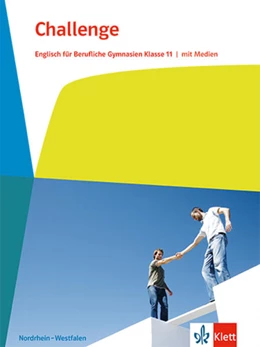Abbildung von Challenge. Englisch für Berufliche Gymnasien. Schulbuch mit Medien Klasse 11. Ausgabe Nordrhein-Westfalen | 1. Auflage | 2026 | beck-shop.de