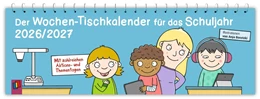 Abbildung von Der Wochen-Tischkalender für das Schuljahr 2026/2027 | 1. Auflage | 2026 | beck-shop.de