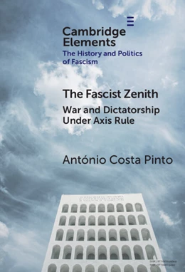 Abbildung von Costa Pinto | The Fascist Zenith | 1. Auflage | 2025 | beck-shop.de
