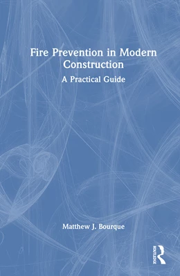Abbildung von Bourque | Fire Prevention in Modern Construction | 1. Auflage | 2026 | beck-shop.de