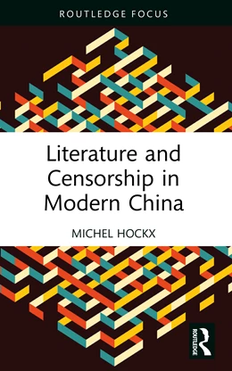 Abbildung von Hockx | Literature and Censorship in Modern China | 1. Auflage | 2026 | beck-shop.de