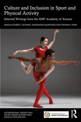 Abbildung von Quartiroli / Schinke | Culture and Inclusion in Sport and Physical Activity | 1. Auflage | 2025 | beck-shop.de
