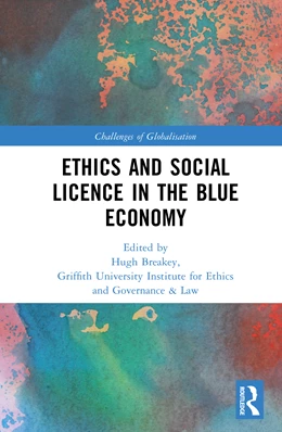 Abbildung von Sampford / Breakey | Ethics and Social Licence in the Blue Economy | 1. Auflage | 2026 | beck-shop.de