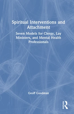 Abbildung von Goodman | Spiritual Interventions and Attachment | 1. Auflage | 2026 | beck-shop.de