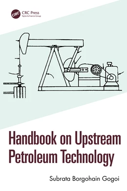Abbildung von Gogoi | Handbook on Upstream Petroleum Technology | 1. Auflage | 2026 | beck-shop.de