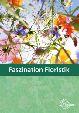 Abbildung von Damke-Holtz / Büchel-Schreier | Faszination Floristik | 7. Auflage | 2025 | beck-shop.de