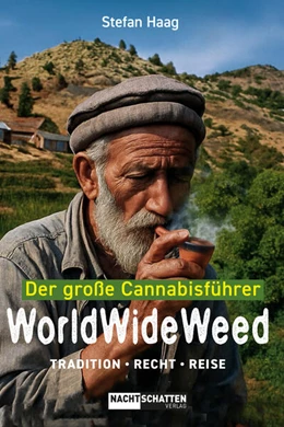 Abbildung von Haag | World Wide Weed. Der grosse Cannabisführer | 1. Auflage | 2026 | beck-shop.de