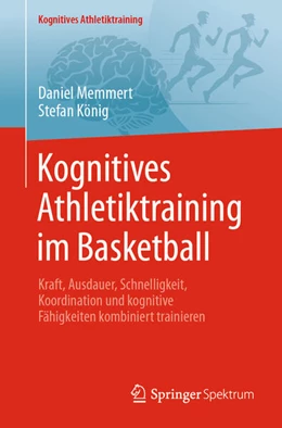 Abbildung von Memmert / König | Kognitives Athletiktraining im Basketball | 1. Auflage | 2026 | beck-shop.de