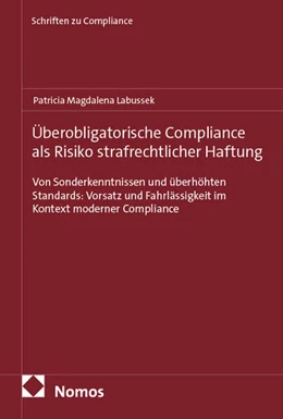 Abbildung von Labussek | Überobligatorische Compliance als Risiko strafrechtlicher Haftung | 1. Auflage | 2025 | beck-shop.de