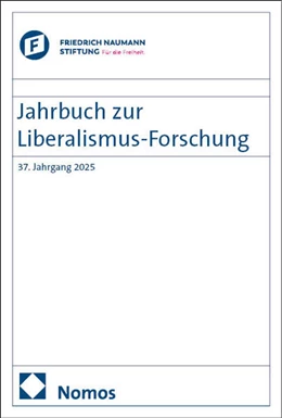 Abbildung von Conze / Geppert | Jahrbuch zur Liberalismus-Forschung 37. Jahrgang 2025 | 1. Auflage | 2025 | beck-shop.de