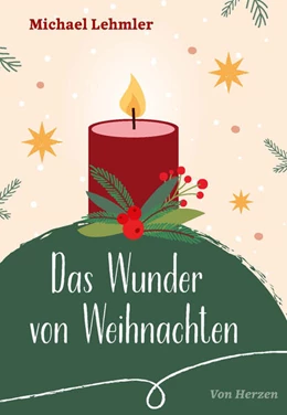Abbildung von Lehmler | Das Wunder von Weihnachten | 1. Auflage | 2025 | beck-shop.de