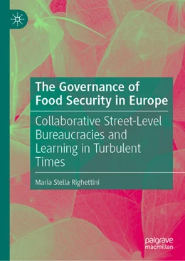 Abbildung von Righettini | The Governance of Food Security in Europe | 1. Auflage | 2025 | beck-shop.de