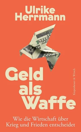 Abbildung von Herrmann | Geld als Waffe | 1. Auflage | 2026 | beck-shop.de