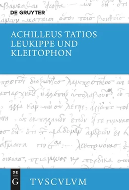 Abbildung von Achilleus Tatios / Holzberg | Leukippe und Kleitophon | 1. Auflage | 2026 | beck-shop.de