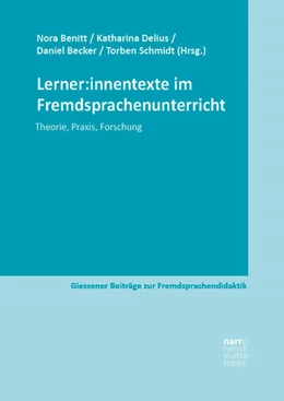 Abbildung von Benitt / Delius | Lerner:innentexte im Fremdsprachenunterricht | 1. Auflage | 2025 | beck-shop.de
