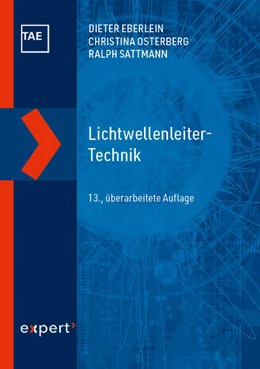 Abbildung von Eberlein / Osterberg | Lichtwellenleiter-Technik | 13. Auflage | 2025 | beck-shop.de