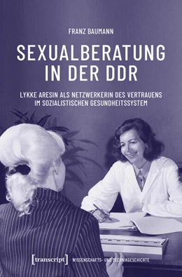 Abbildung von Baumann | Sexualberatung in der DDR | 1. Auflage | 2025 | 12 | beck-shop.de