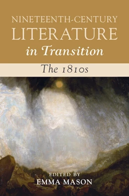 Abbildung von Mason | Nineteenth-Century Literature in Transition: The 1810s | 1. Auflage | 2026 | beck-shop.de