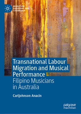 Abbildung von Anacin | Transnational Labour Migration and Musical Performance | 1. Auflage | 2026 | beck-shop.de