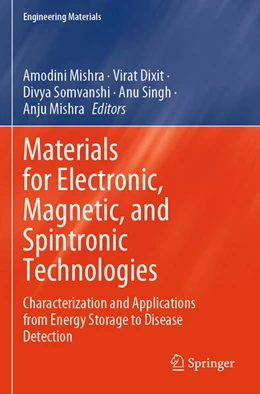 Abbildung von Mishra / Dixit | Materials for Electronic, Magnetic, and Spintronic Technologies | 1. Auflage | 2025 | beck-shop.de
