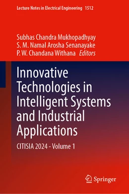 Abbildung von Mukhopadhyay / Senanayake | Innovative Technologies in Intelligent Systems and Industrial Applications | 1. Auflage | 2025 | beck-shop.de