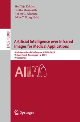 Abbildung von Kakileti / Manjunath | Artificial Intelligence over Infrared Images for Medical Applications | 1. Auflage | 2025 | beck-shop.de