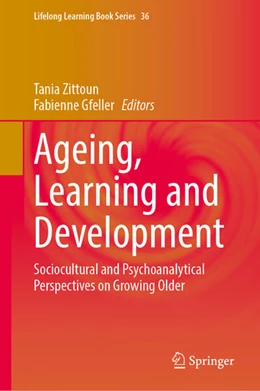 Abbildung von Zittoun / Gfeller | Ageing, Learning and Development | 1. Auflage | 2026 | beck-shop.de