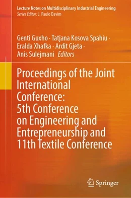 Abbildung von Guxho / Spahiu | Proceedings of the Joint International Conference: 5th Conference on Engineering and Entrepreneurship and 11th Textile Conference | 1. Auflage | 2025 | beck-shop.de