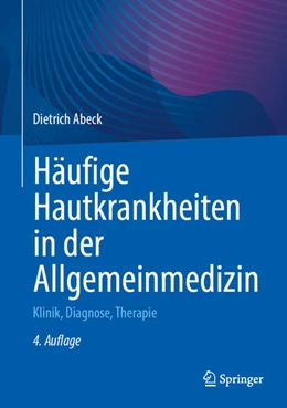 Abbildung von Abeck | Häufige Hautkrankheiten in der Allgemeinmedizin | 4. Auflage | 2026 | beck-shop.de