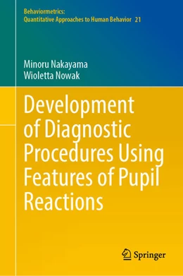 Abbildung von Nakayama / Nowak | Development of Diagnostic Procedures Using Features of Pupil Reactions | 1. Auflage | 2026 | beck-shop.de