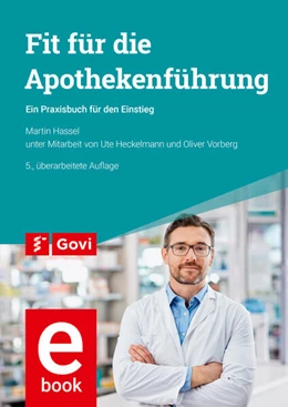 Abbildung von Hassel | Fit für die Apothekenführung | 5. Auflage | 2025 | beck-shop.de
