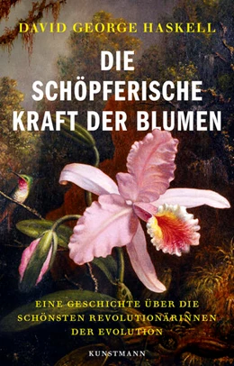 Abbildung von Haskell | Die schöpferische Kraft der Blumen | 1. Auflage | 2026 | beck-shop.de