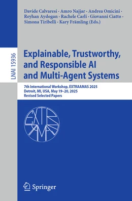 Abbildung von Calvaresi / Najjar | Explainable, Trustworthy, and Responsible AI and Multi-Agent Systems | 1. Auflage | 2025 | beck-shop.de